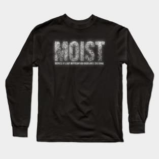 moist - dust type Long Sleeve T-Shirt